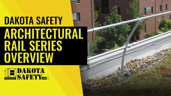 Dakota Safety Architectural Rail Series Overview - Dakota Safety