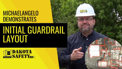 Initial Fall Protection Guardrail Layout - Dakota Safety