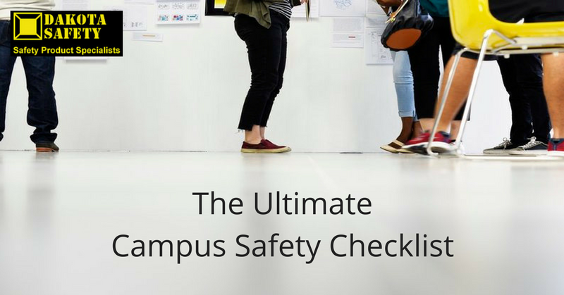 The Ultimate Campus Safety Checklist - Dakota Safety